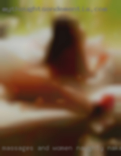 Massages and women naughty naked fun in general.